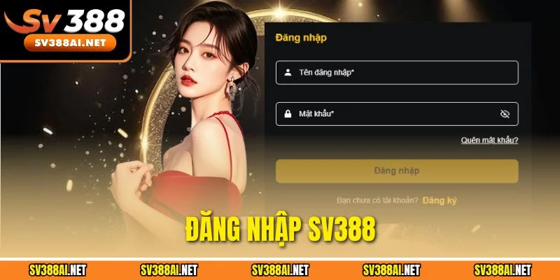 Đăng Nhập SV388 - Chỉ Dẫn Thao Tác Truy Cập Website Chi Tiết